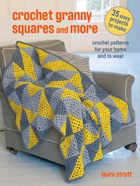 Produktbild: Crochet Granny Squares and More: 35 Easy Projects to Make