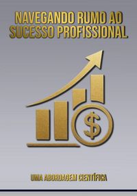 Produktbild: Navegando Rumo Ao Sucesso Profissional