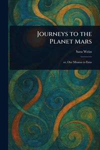 Produktbild: Journeys to the Planet Mars