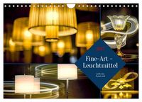 Produktbild: Fine-Art - Leuchtmittel (Wandkalender 2027 DIN A4 quer), CALVENDO Monatskalender