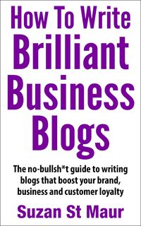 Produktbild: How To Write Brilliant Business Blogs