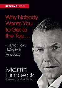 Produktbild: Why Nobody Wants You to Get to the Top ...