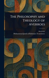 Produktbild: The Philosophy and Theology of Averroes