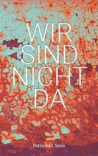 Produktbild: Wir sind nicht da
