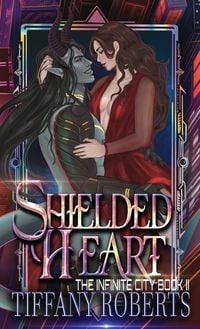 Produktbild: Shielded Heart (The Infinite City #2) - Color