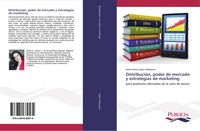 Produktbild: Distribuci&oacute;n, poder de mercado y estrategias de marketing
