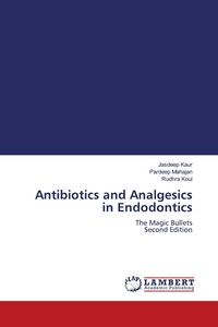 Produktbild: Antibiotics and Analgesics in Endodontics