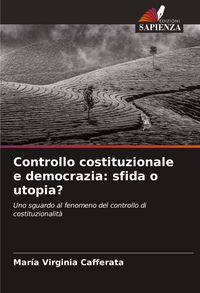 Produktbild: Controllo costituzionale e democrazia: sfida o utopia?