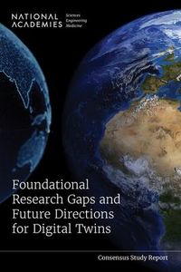 Produktbild: Foundational Research Gaps and Future Directions for Digital Twins