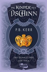 Produktbild: Die Kinder des Dschinn: Das dunkle Erbe der Inka