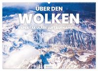 Produktbild: &Uuml;ber den Wolken - Spektakul&auml;re Luftaufnahmen (Wandkalender 2026 DIN A2 quer), CALVENDO Monatskalender