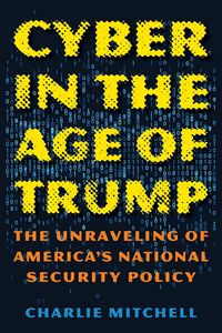 Produktbild: Cyber in the Age of Trump