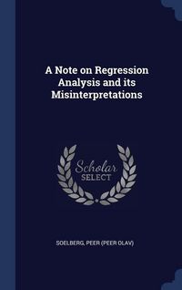 Produktbild: A Note on Regression Analysis and its Misinterpretations
