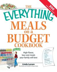 Produktbild: The Everything Meals on a Budget Cookbook
