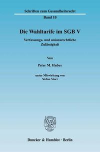Produktbild: Die Wahltarife im SGB V.