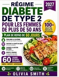 Produktbild: R&eacute;gime Diab&egrave;te de Type 2 Pour Les Femmes de Plus de 50 ANS 2027