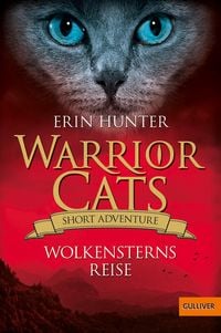 Bild vom Artikel Warrior Cats - Short Adventure - Wolkensterns Reise vom Autor Erin Hunter