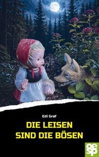 Produktbild: Die Leisen sind die B&ouml;sen