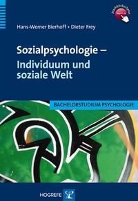 Bild vom Artikel Sozialpsychologie – Individuum und soziale Welt vom Autor Hans-Werner Bierhoff