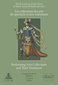 Produktbild: Les collections des arts du spectacle et leur traitement- Performing Arts Collections and Their Treatment