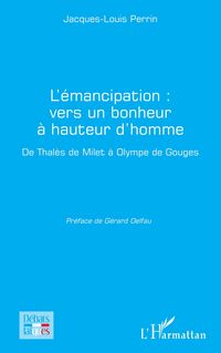 Produktbild: L'&eacute;mancipation : vers un bonheur &agrave; hauteur d'homme