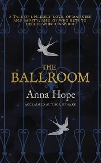 Bild vom Artikel The Ballroom vom Autor Anna Hope