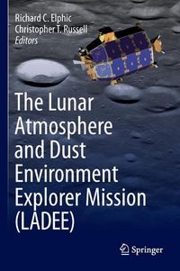 Produktbild: The Lunar Atmosphere and Dust Environment Explorer Mission (LADEE)