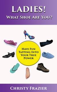 Produktbild: Ladies! What Shoe Are You?