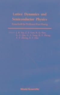 Produktbild: Lattice Dynamics and Semiconductor Physics: Festchrift for Professor Kun Huang