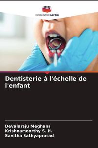 Produktbild: Dentisterie &agrave; l'&eacute;chelle de l'enfant