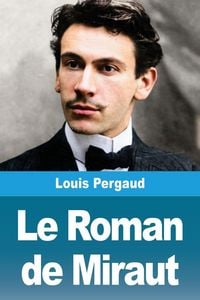 Produktbild: Le Roman de Miraut