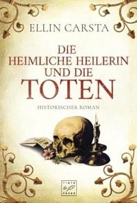 Produktbild: Die heimliche Heilerin und die Toten