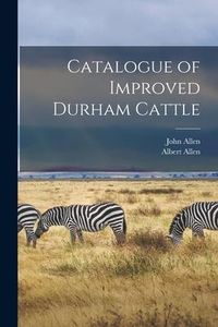 Produktbild: Catalogue of Improved Durham Cattle