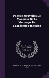 Produktbild: Po&euml;sies Nouvelles De Monsieur De La Monnoye, De L'acad&eacute;mie Fran&ccedil;oise