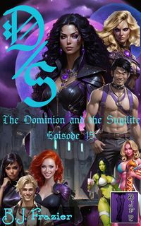 Produktbild: The Dominion and the Sugilite - Episode 15