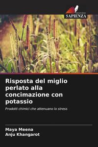 Produktbild: Risposta del miglio perlato alla concimazione con potassio