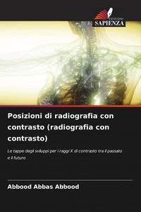 Produktbild: Posizioni di radiografia con contrasto (radiografia con contrasto)
