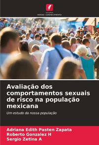 Produktbild: Avalia&ccedil;&atilde;o dos comportamentos sexuais de risco na popula&ccedil;&atilde;o mexicana