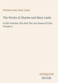 Produktbild: The Works of Charles and Mary Lamb