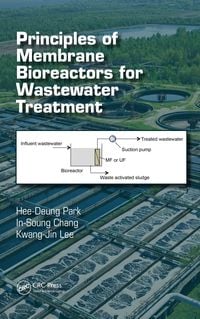 Produktbild: Principles of Membrane Bioreactors for Wastewater Treatment