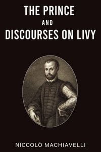 Produktbild: The Prince and Discourses on Livy