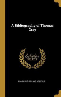 Produktbild: A Bibliography of Thomas Gray