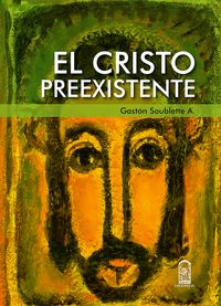 Produktbild: El Cristo preexistente