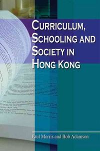 Produktbild: Curriculum, Schooling, and Society in Hong Kong