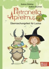 Produktbild: Petronella Apfelmus - &Uuml;berraschungsfest f&uuml;r Lucius