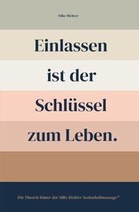 Produktbild: Einlassen ist der Schl&uuml;ssel zum Leben
