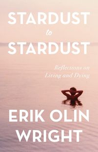 Produktbild: Stardust to Stardust: Reflections on Living and Dying
