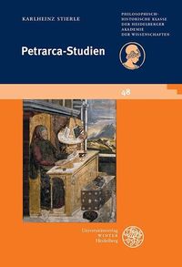 Petrarca-Studien Karlheinz Stierle