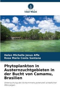Produktbild: Phytoplankton in Austernzuchtgebieten in der Bucht von Camamu, Brasilien