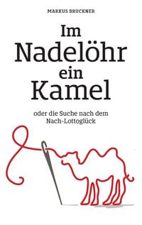 Produktbild: Im Nadel&ouml;hr ein Kamel